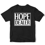 Hope Dealer -  Black Tee